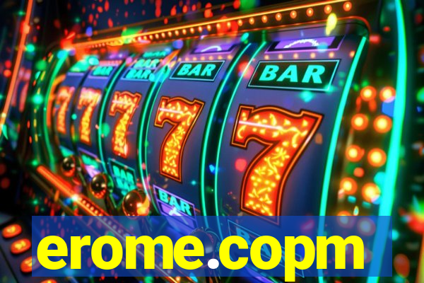 erome.copm