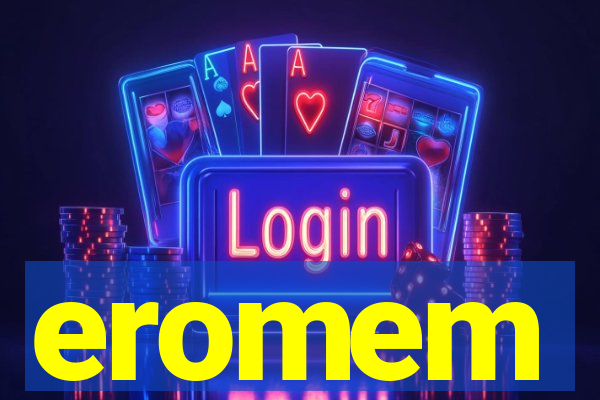 eromem