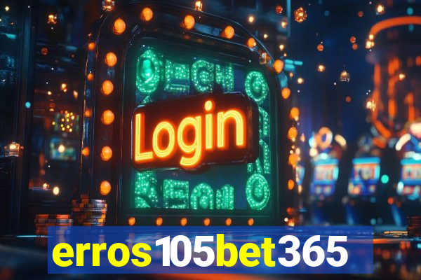 erros105bet365