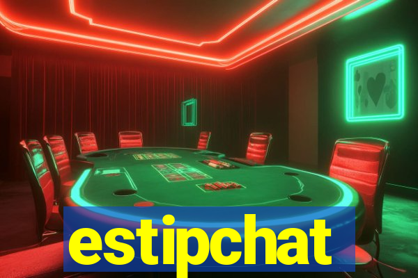 estipchat