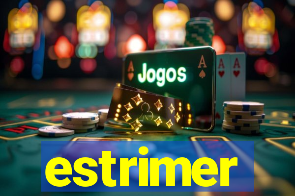 estrimer