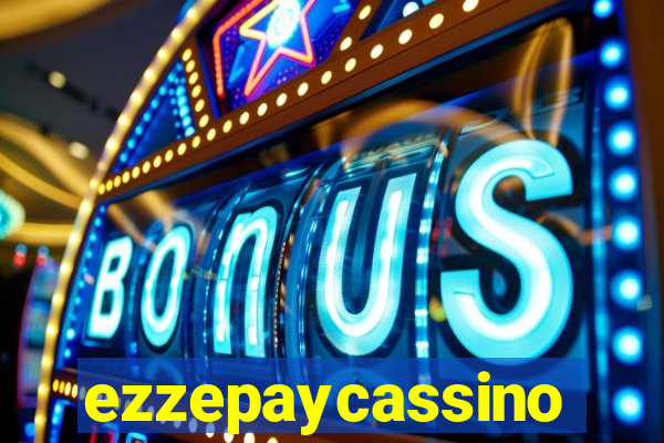 ezzepaycassino