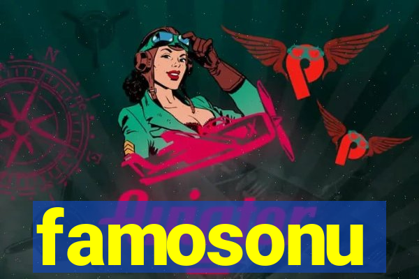 famosonu
