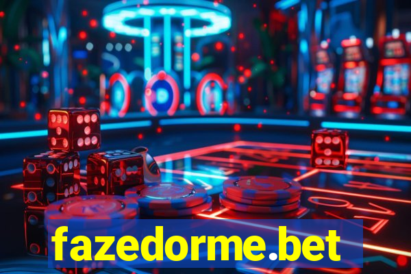 fazedorme.bet