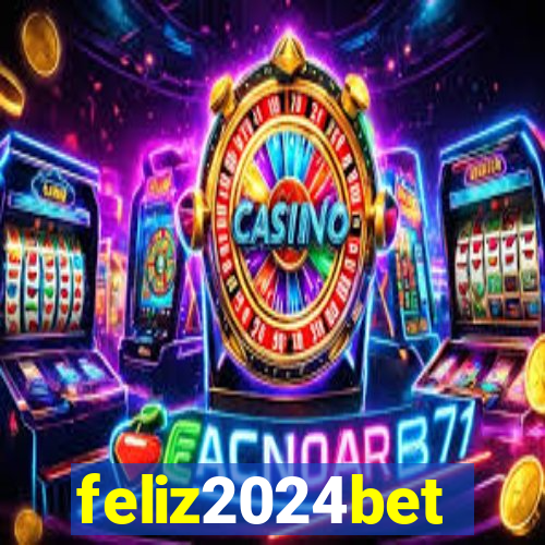 feliz2024bet