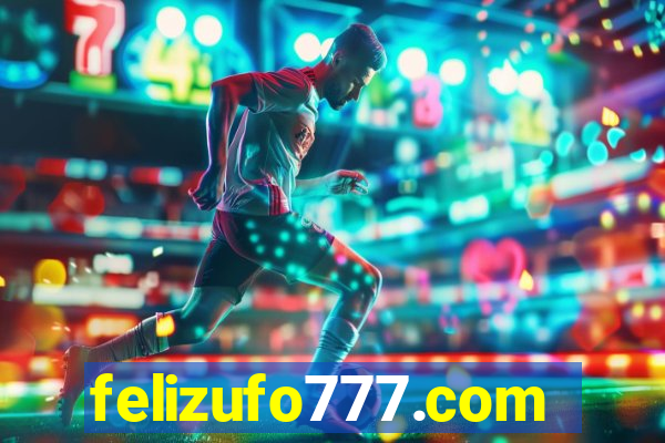 felizufo777.com