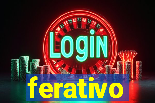ferativo