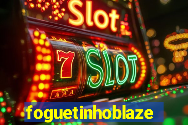 foguetinhoblaze