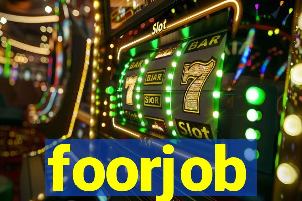 foorjob