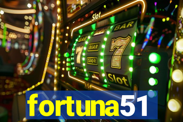 fortuna51