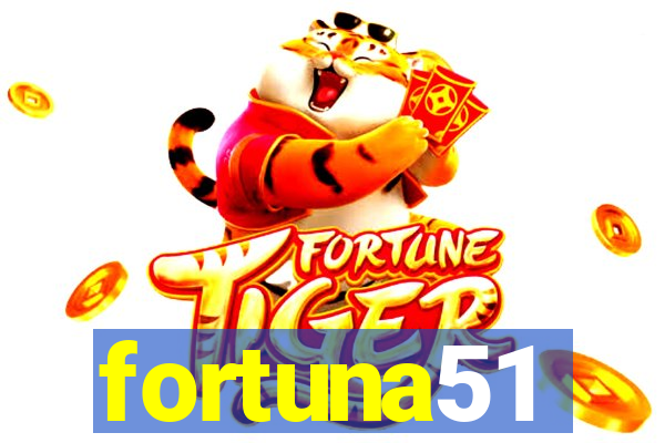 fortuna51