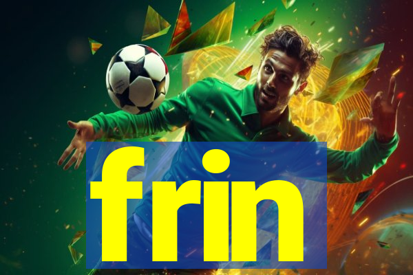 frin