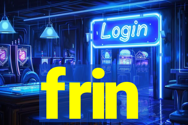 frin