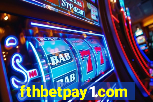 fthbetpay1.com