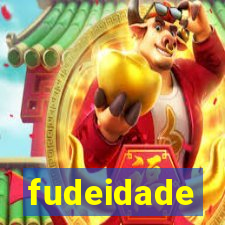 fudeidade