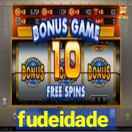 fudeidade
