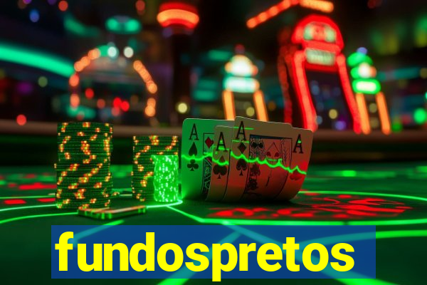 fundospretos
