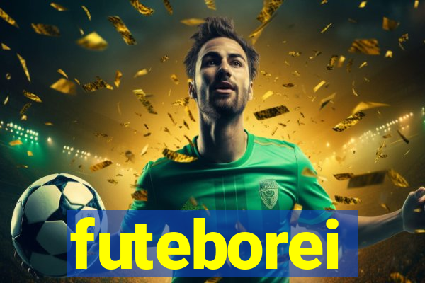 futeborei