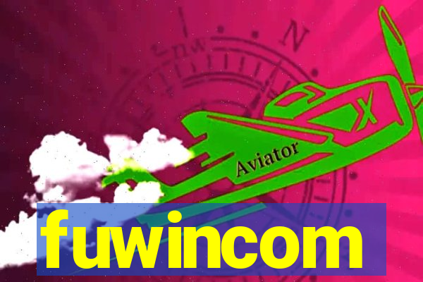 fuwincom