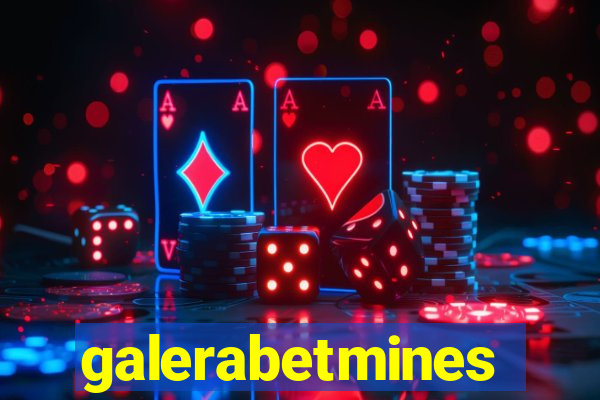 galerabetmines