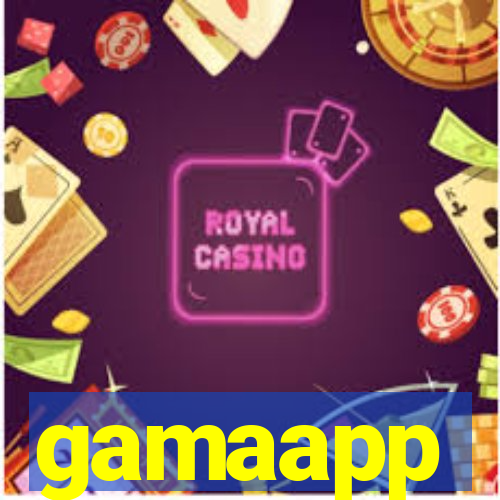 gamaapp