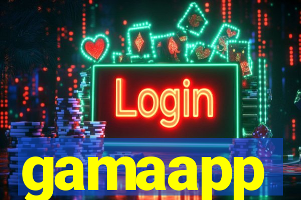gamaapp