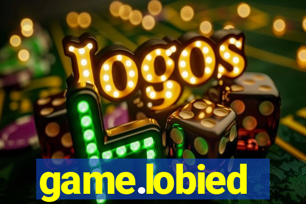 game.lobied