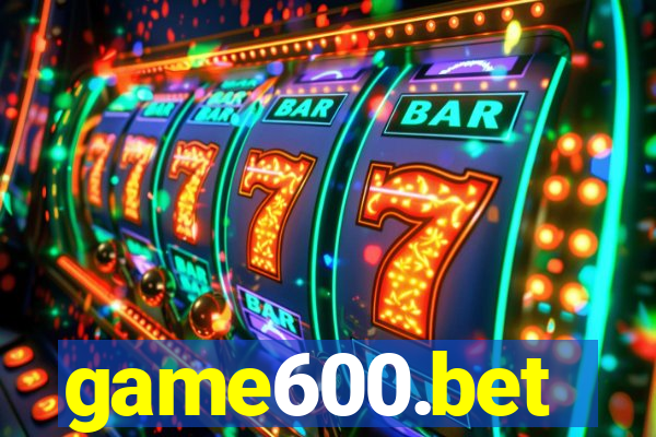game600.bet
