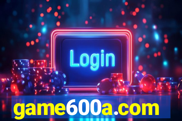 game600a.com