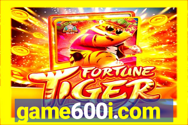 game600i.com