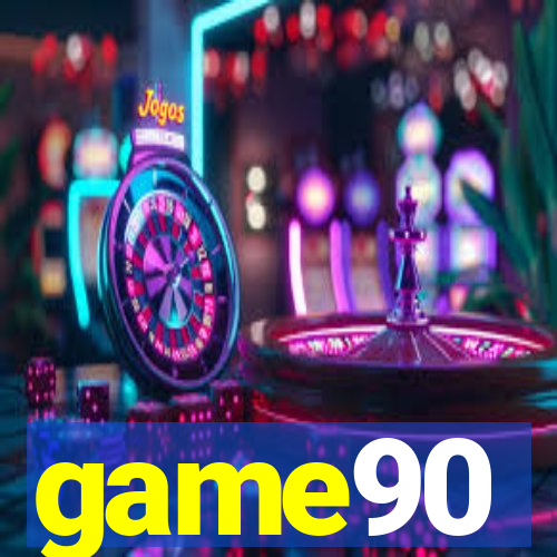 game90