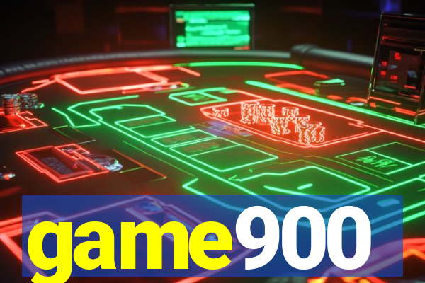 game900