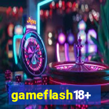 gameflash18+