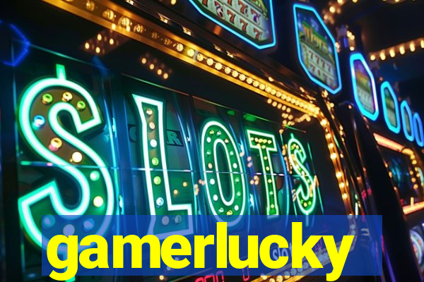 gamerlucky