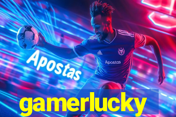 gamerlucky