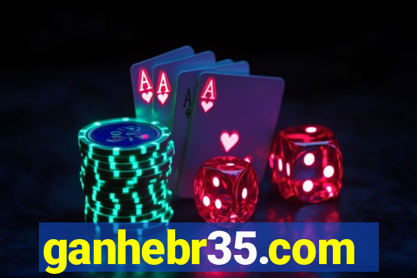 ganhebr35.com