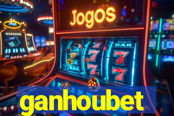ganhoubet