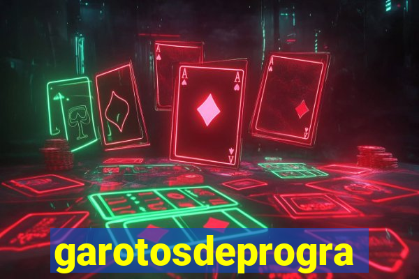 garotosdeprogramas