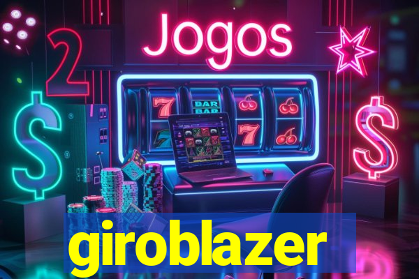 giroblazer