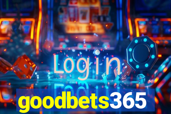 goodbets365