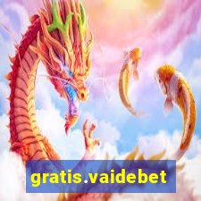 gratis.vaidebet