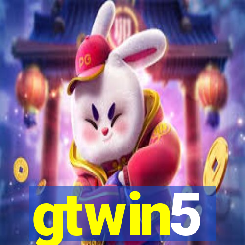 gtwin5
