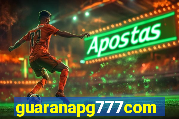 guaranapg777com