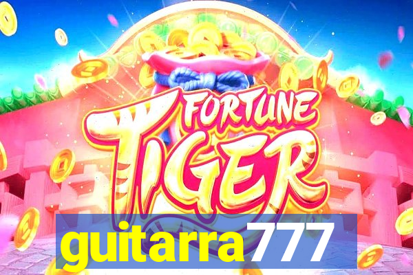 guitarra777