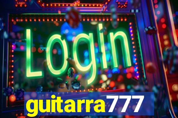 guitarra777
