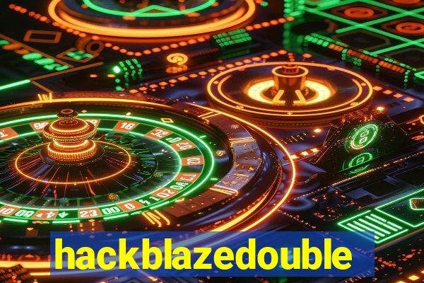 hackblazedouble