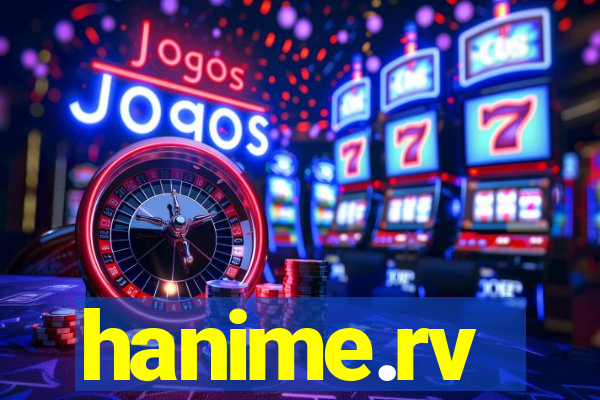 hanime.rv