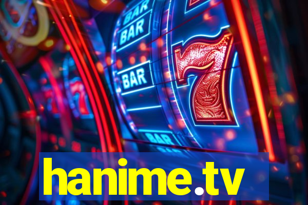 hanime.tv