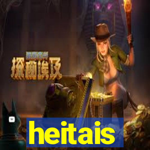 heitais