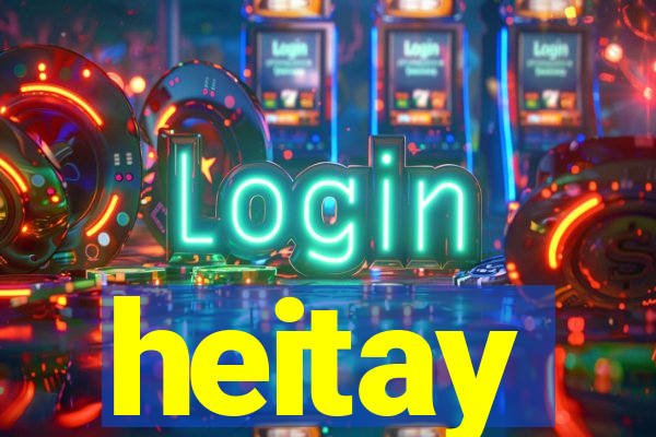 heitay